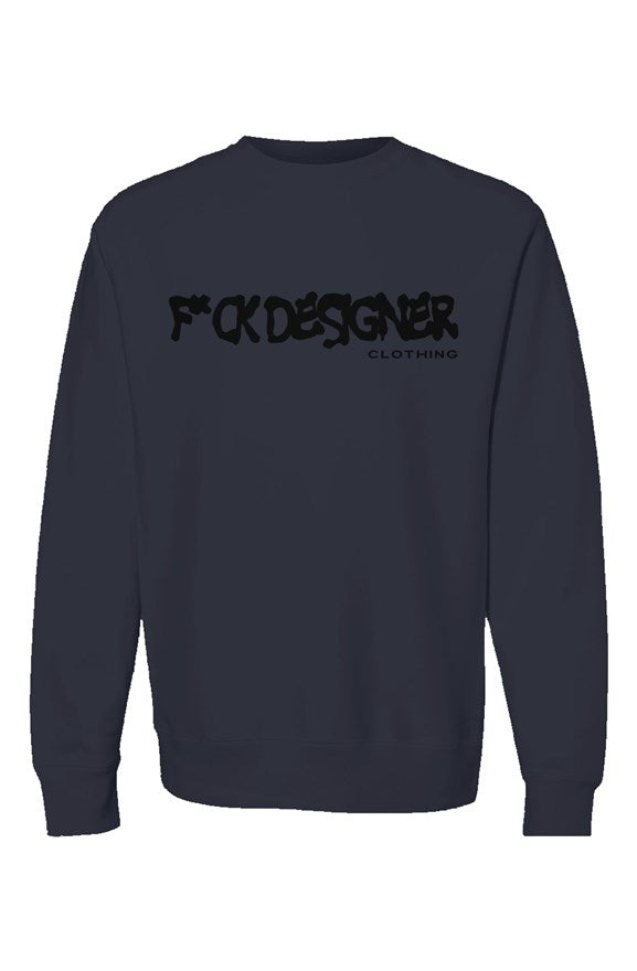 "F*CK DESIGNER Clothing/Except Accessories" Crewneck Sweatshirt: