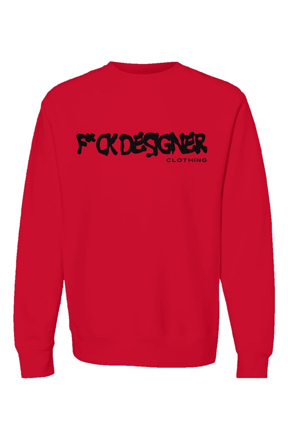 "F*CK DESIGNER Clothing/Except Accessories" Crewneck Sweatshirt