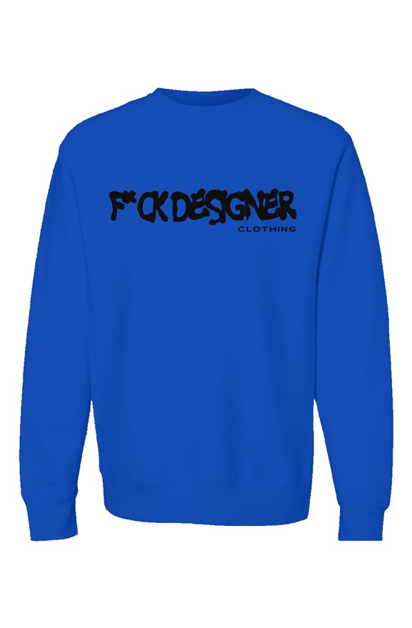 "F*CK DESIGNER Clothing/Except Accessories" Crewneck Sweatshirt