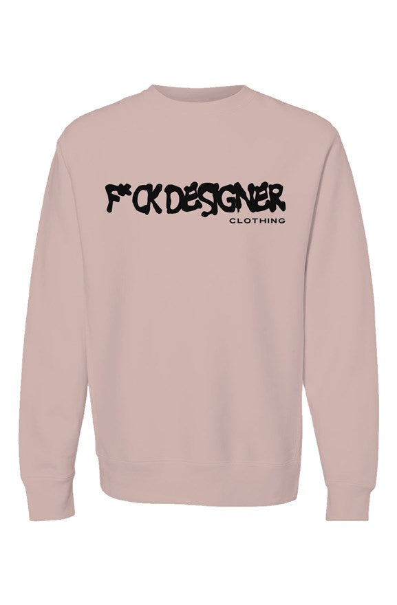 "F*CK DESIGNER Clothing/Except Accessories" Crewneck Sweatshirt