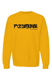 "F*CK DESIGNER Clothing/Except Accessories" Crewneck Sweatshirt